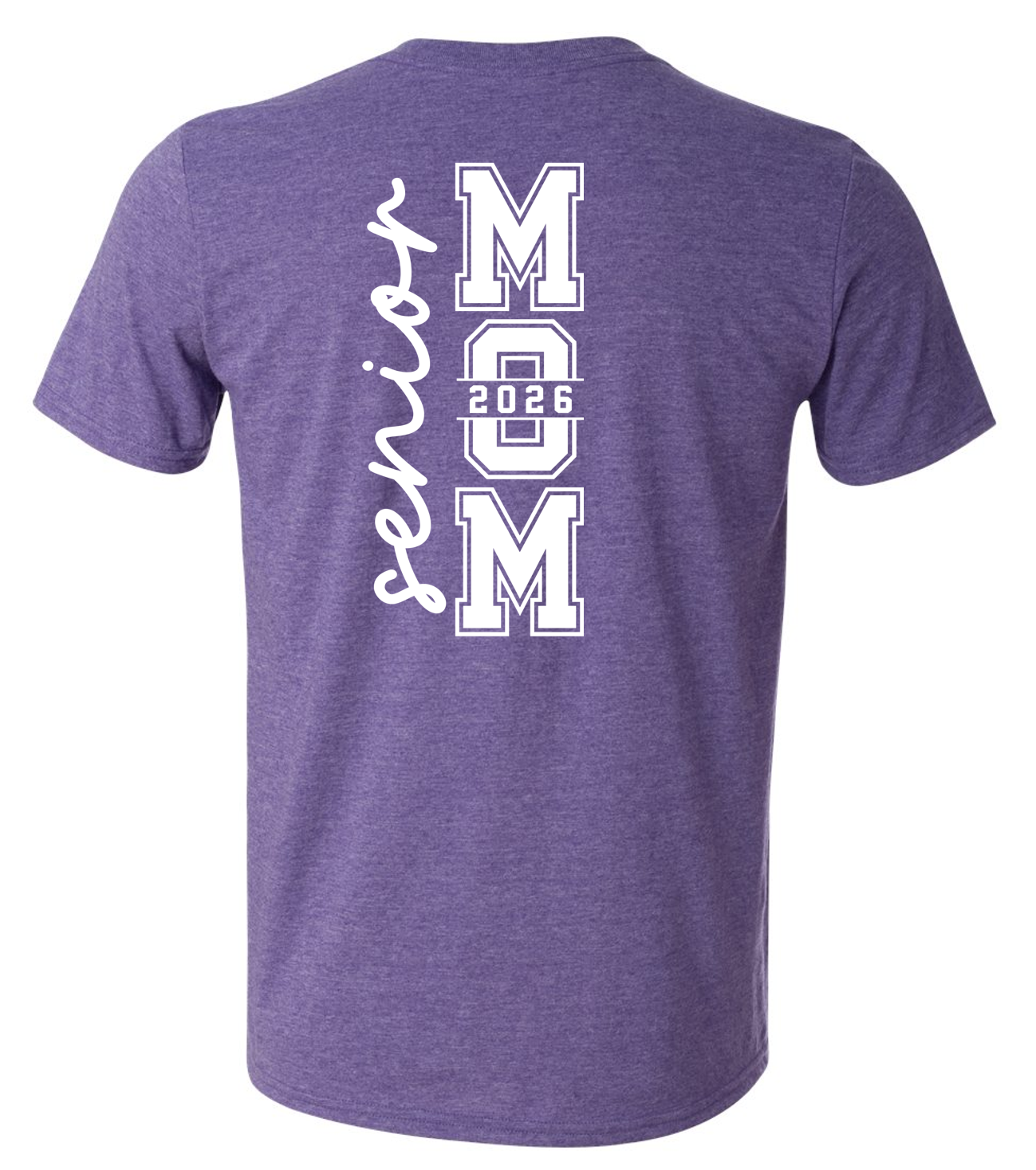 Senior Mom 2026 Short Sleeve T-Shirt with NO FIRST NAME