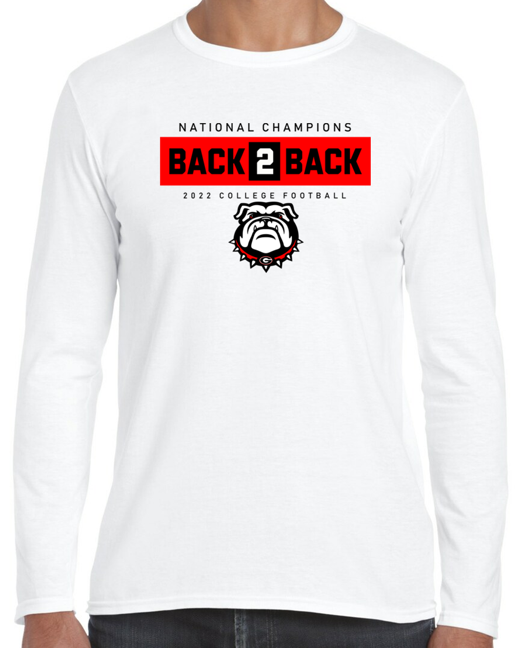 Back to Back Championship w Bulldawg Youth and Adult Long Sleeve T Shirt