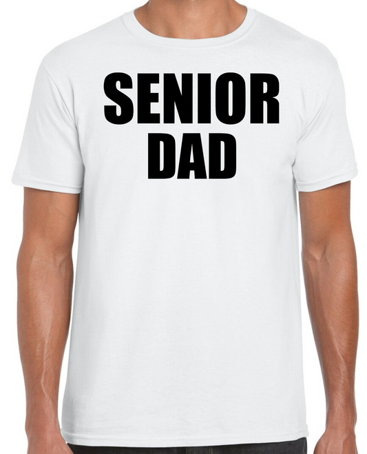 Senior Dad White Short Sleeve T-Shirt