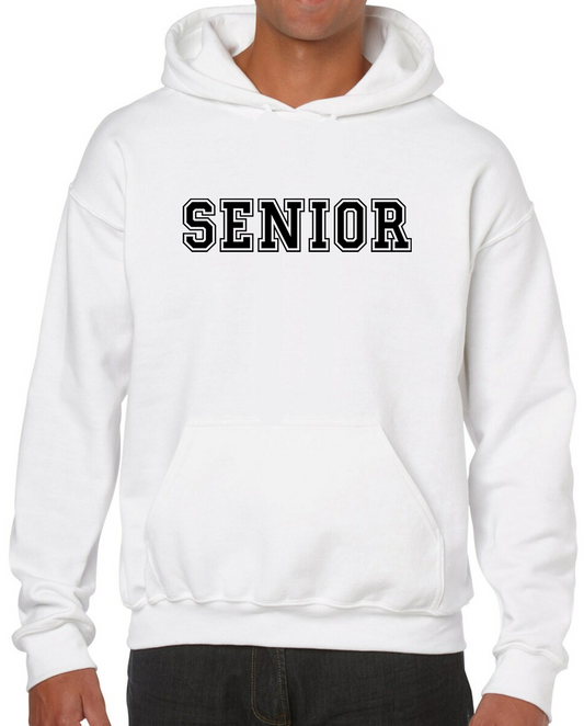 Senior White Hoodie Sweatshirt with NO LAST NAME