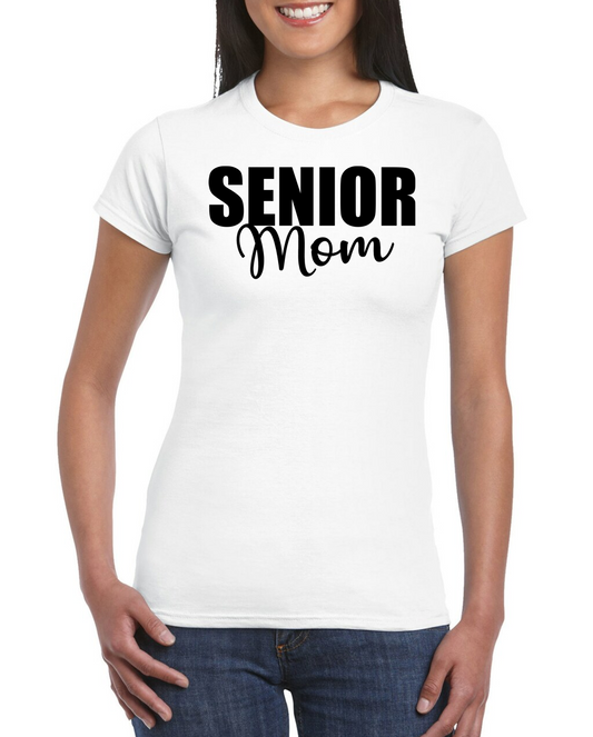 Senior Mom White Short Sleeve T-Shirt